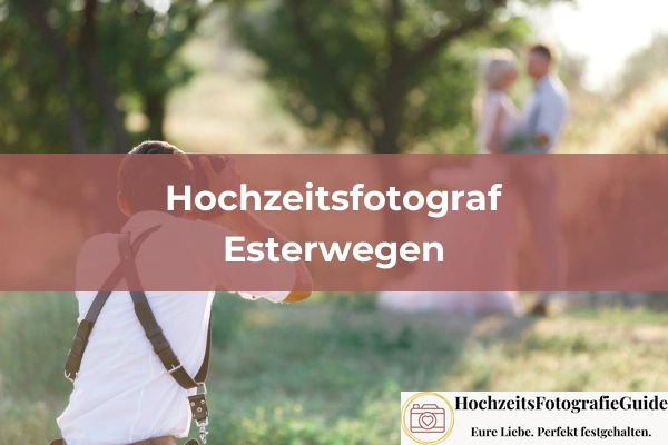 Hochzeitsfotografen in Esterwegen