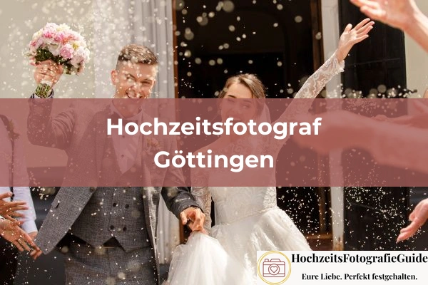 Hochzeitsfotografen in Göttingen