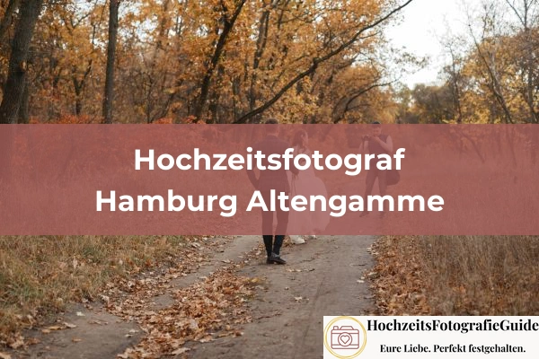 Hochzeitsfotografen in Hamburg Altengamme