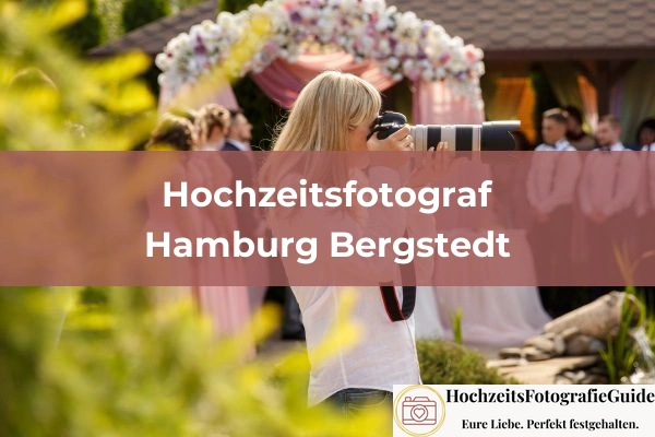 Hochzeitsfotografen in Hamburg Bergstedt