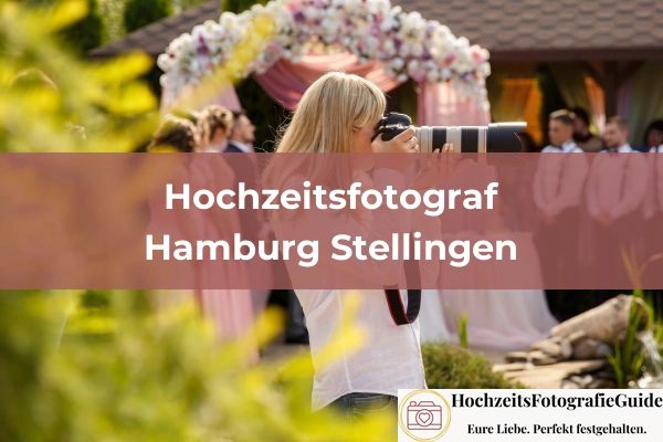 Hochzeitsfotografen in Hamburg Stellingen