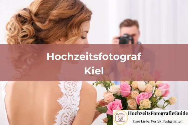 Hochzeitsfotografen in Kiel