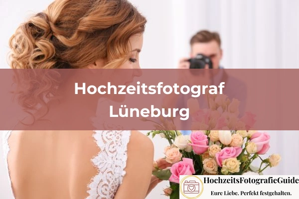 Hochzeitsfotografen in Lüneburg