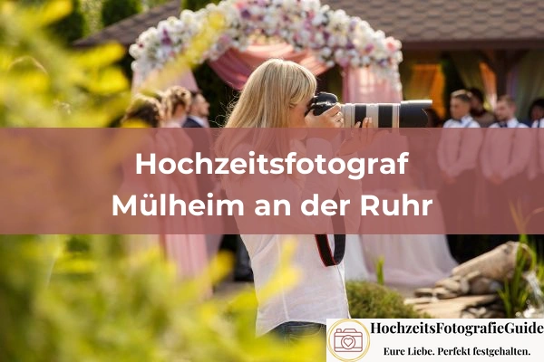 Hochzeitsfotografen in Düsseldorf 64 Hochzeitsfotografen in Mülheim an der Ruhr