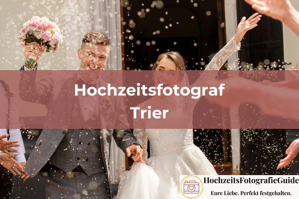 Hochzeitsfotografen in Trier